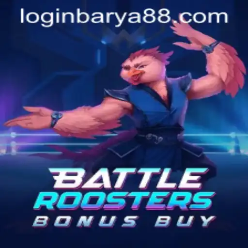 BattleRoostersBonusBuy: An Exciting Gaming Experience with BARYA88