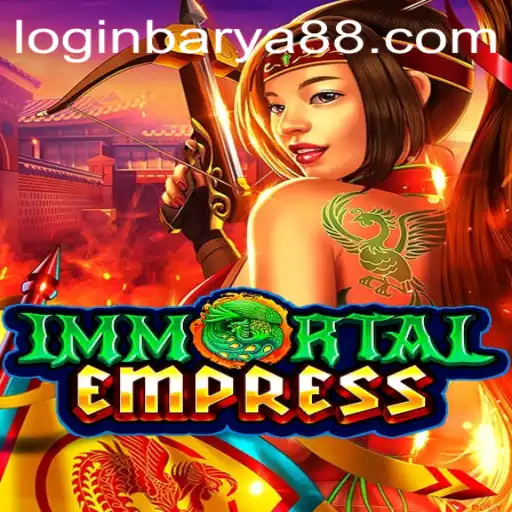 ImmortalEmpress: A New Era in Gaming Awaits with BARYA88