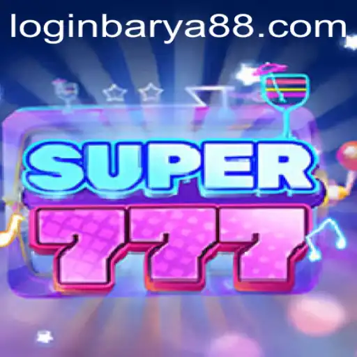 Unveiling the Thrills of Super777: A Journey into the World of BARYA88
