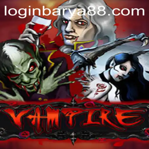 Vampire: A Captivating Adventure with BARYA88