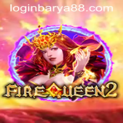 Unveiling FireQueen2: A Dazzling New Era in Gaming with BARYA88
